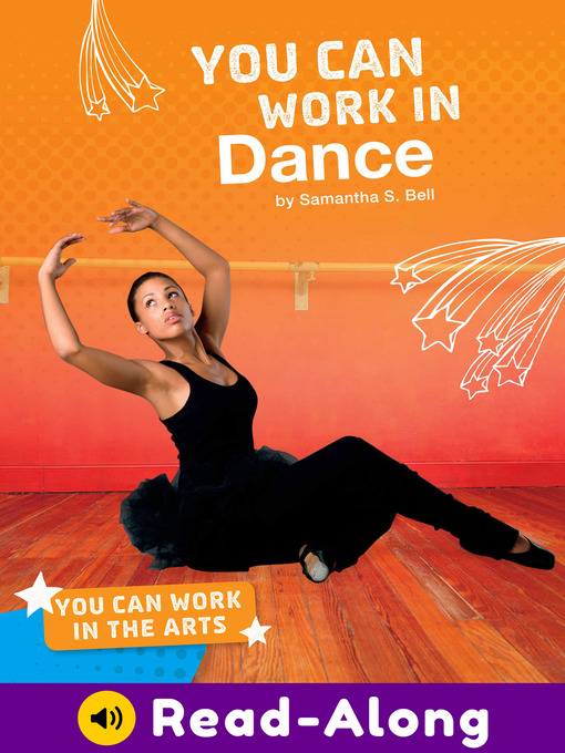 Title details for You Can Work in Dance by Samantha S. Bell - Available